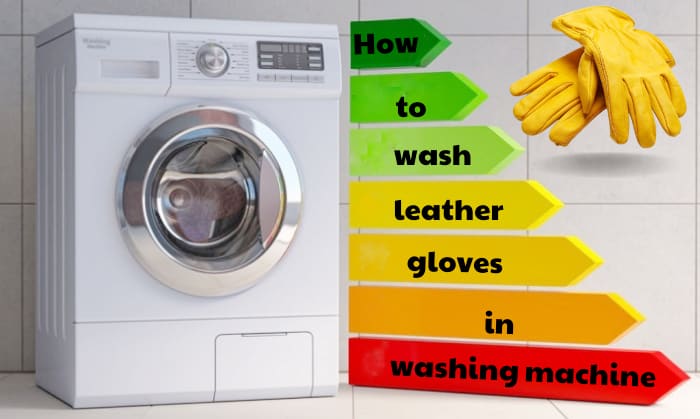how to wash leather gloves in washing machine