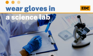 why should you wear glove in a science lab