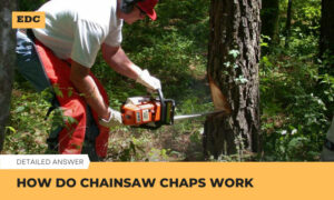 how do chainsaw chaps work
