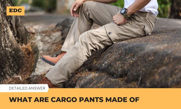 What Are Cargo Pants Made of? - Cargo Pants Materials