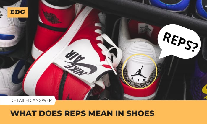 What Does Reps Mean in Shoes