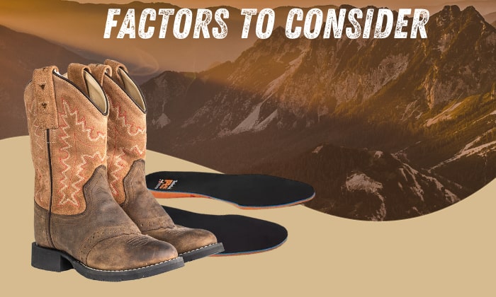 Factors-to-Consider-When-Buying-Insoles-for-Cowboy-Boots