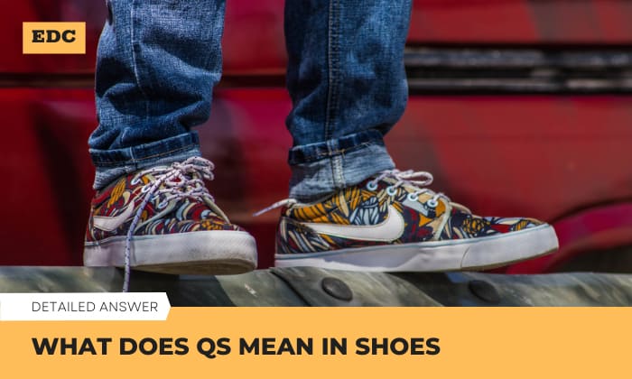 What Does QS Mean in Shoes? – Explained