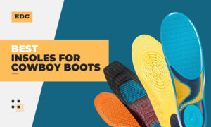 best insoles for cowboy boots